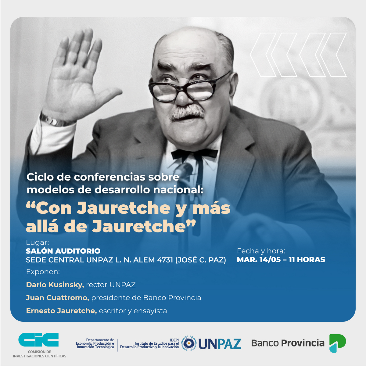 “Con Jauretche y más allá de Jauretche”, nuevo encuentro del ciclo de conferencias sobre modelos de desarrollo nacional