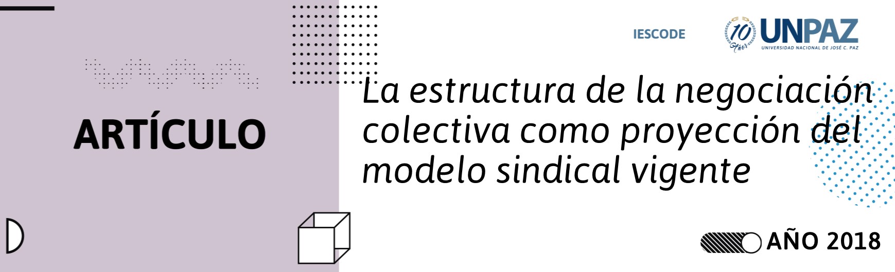 La estructura de la negociación colectiva como proyección del modelo sindical vigente