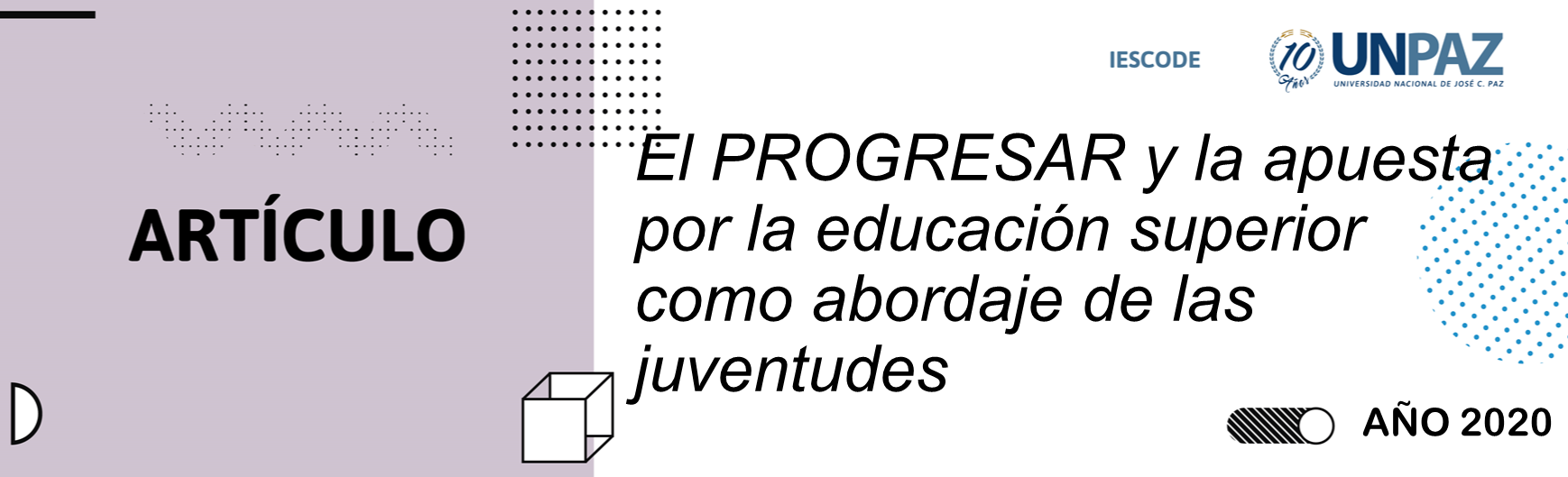 El PROGRESAR y la apuesta por la educación superior como abordaje de las juventudes