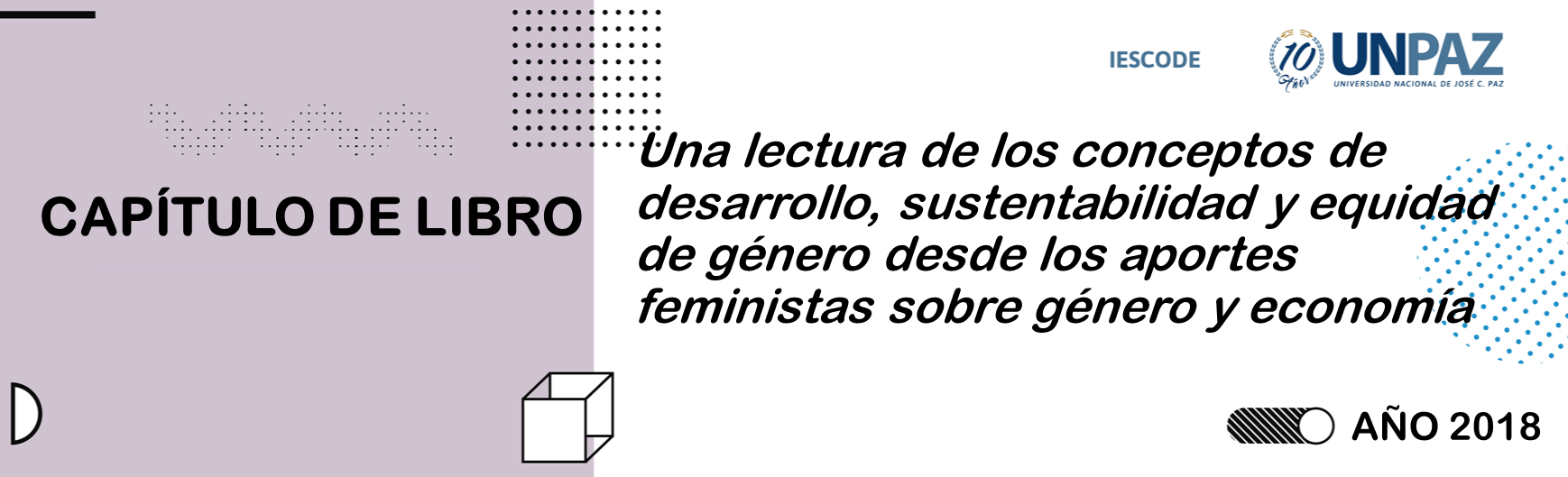 Una lectura de los conceptos de desarrollo, sustentabilidad y equidad de género desde los aportes feministas sobre género y economía