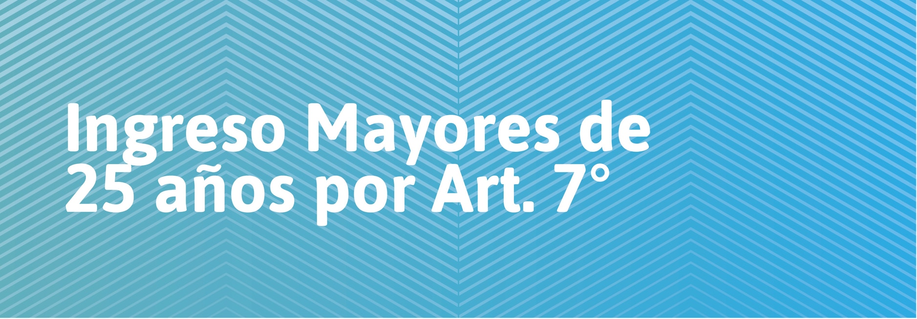 Mayores de 25 años