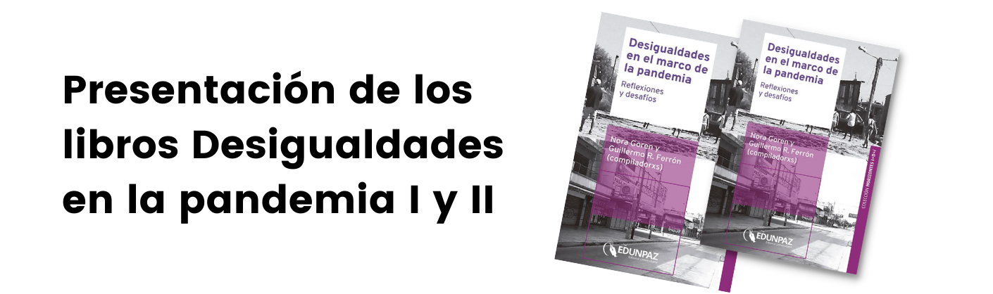 Presentación de los libros Desigualdades en la pandemia I y II