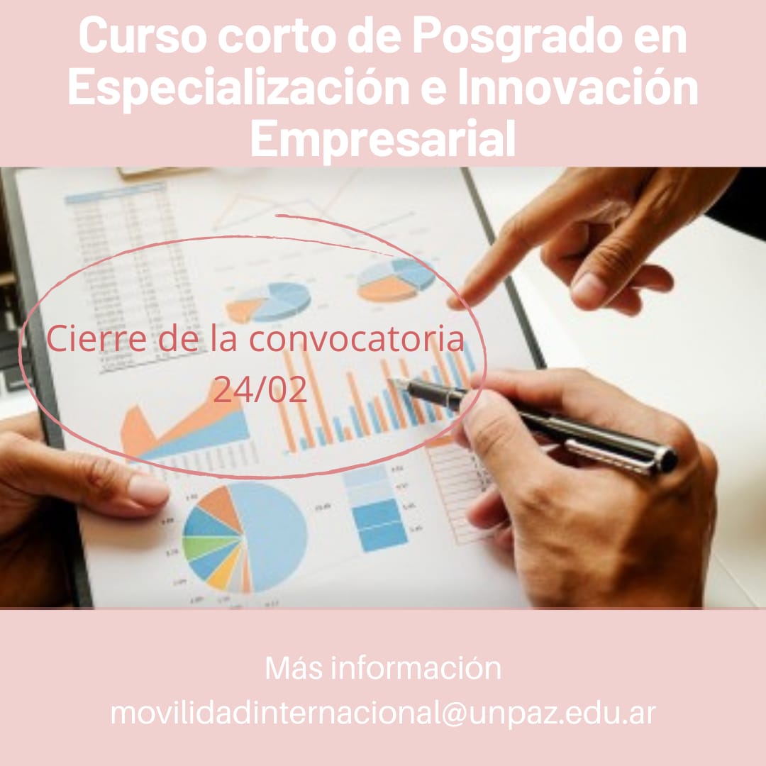 CONVOCATORIA A CURSO CORTO DE POSGRADO EN ESPECIALIZACIÓN EN INNOVACIÓN EMPRESARIAL- UNPAZ