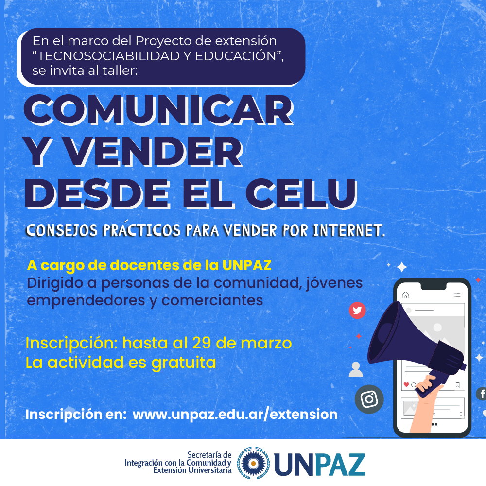 Taller de capacitación: Comunicar y vender desde el celu. UNPAZ