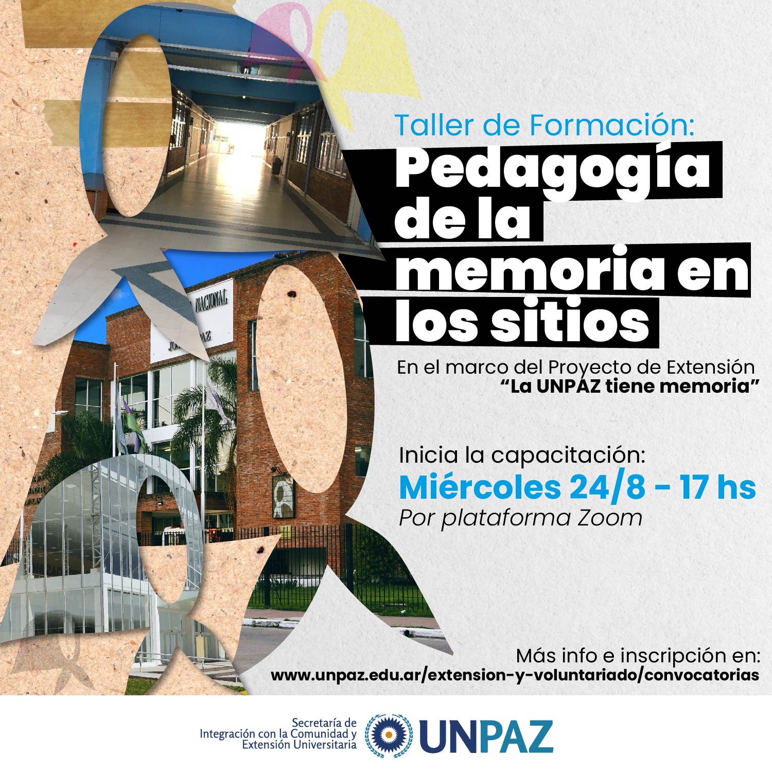 TALLER DE FORMACIÓN: "Pedagogía de la memoria en los sitios" en el marco del Proyecto de Extensión "La UNPAZ tiene memoria"  - UNPAZ