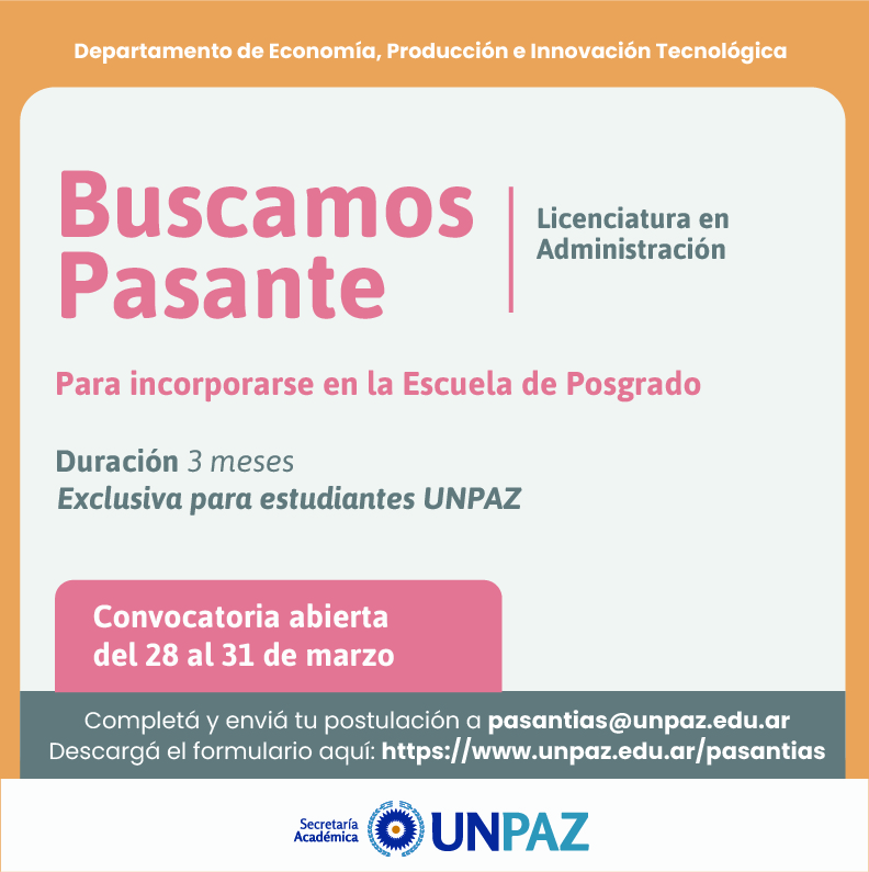 CONVOCATORIA ABIERTA A PASANTÍA EN LA ESCUELA DE POSGRADO - UNPAZ