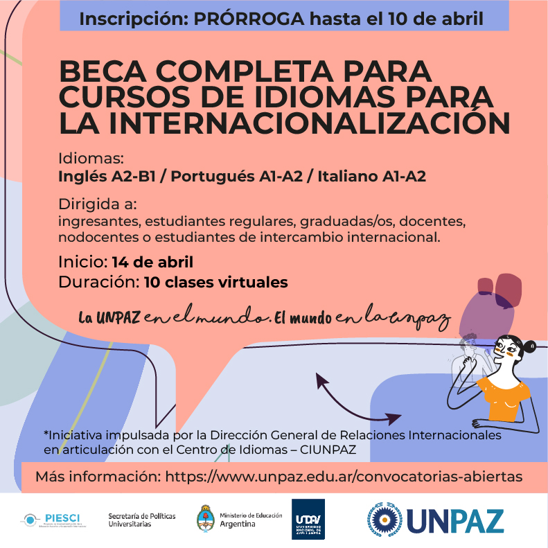 CONVOCATORIA INTERNA ABIERTA A BECA COMPLETA “CURSO DE IDIOMAS PARA LA INTERNACIONALIZACIÓN” 1-2023 - UNPAZ
