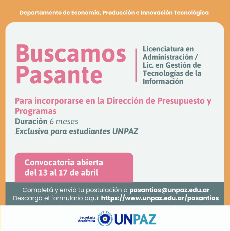 CONVOCATORIA ABIERTA A PASANTÍA EN LA DIRECCIÓN DE PRESUPUESTO Y PROGRAMAS  - UNPAZ