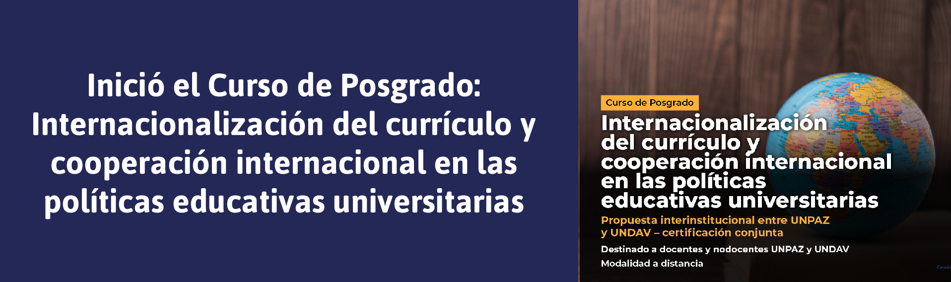 INICIO DEL CURSO DE POSGRADO INTERNACIONALIZACIÓN DEL CURRÍCULO Y COOPERACIÓN INTERNACIONAL EN LAS POLÍTICAS EDUCATIVAS UNIVERSITARIAS - UNPAZ