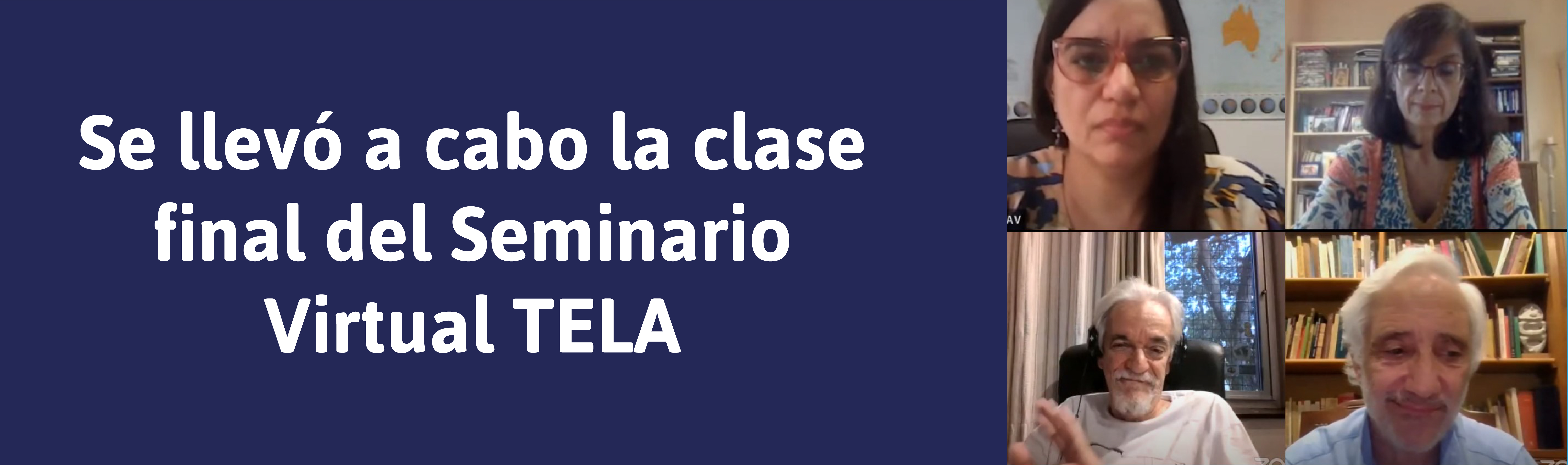 Se llevó a cabo la clase final del Seminario Virtual de Temas Latinoamericanos para la Integración Regional (TELA) - UNPAZ