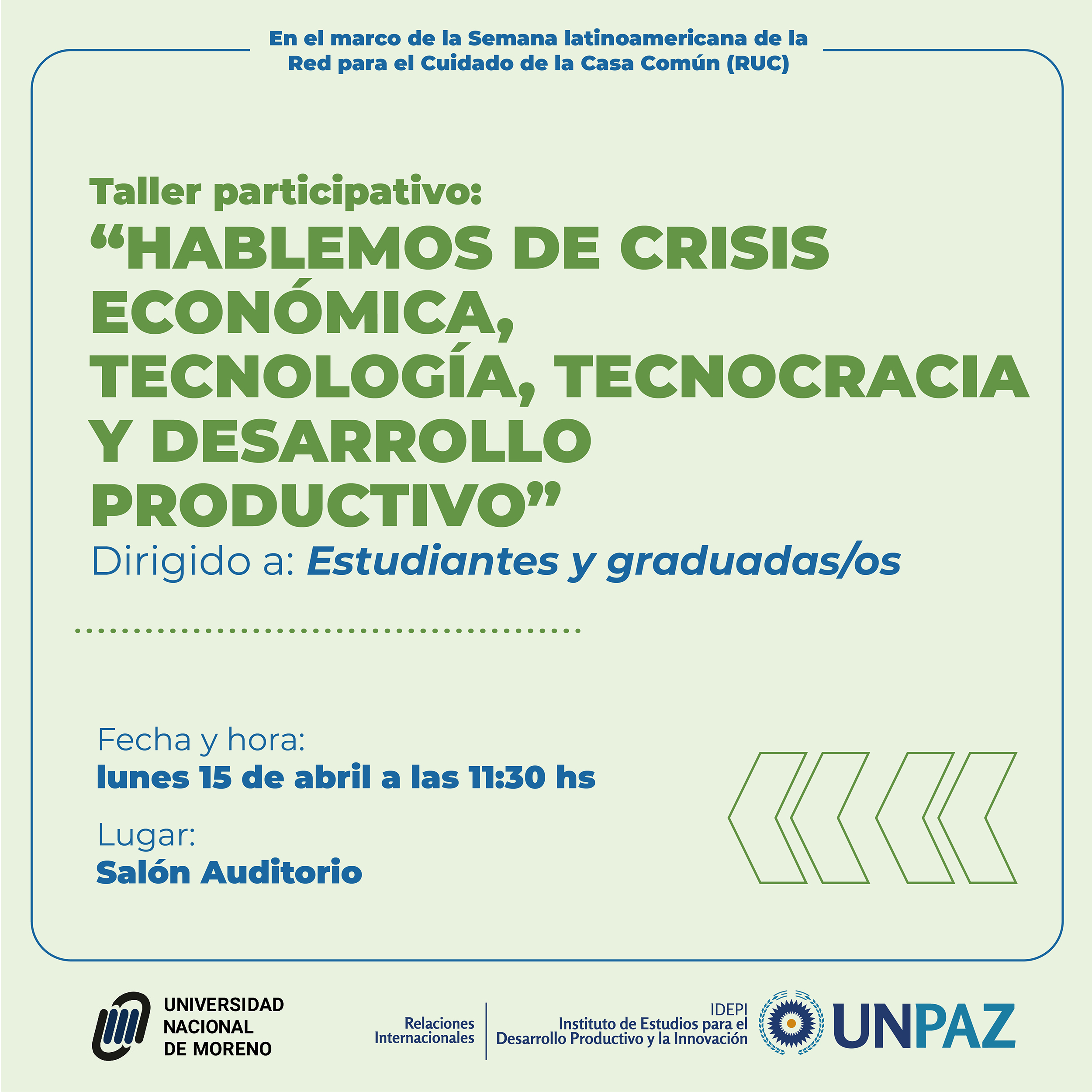 TALLER PARTICIPATIVO: Hablemos de crisis económica, tecnología, tecnocracia y desarrollo productivo - 