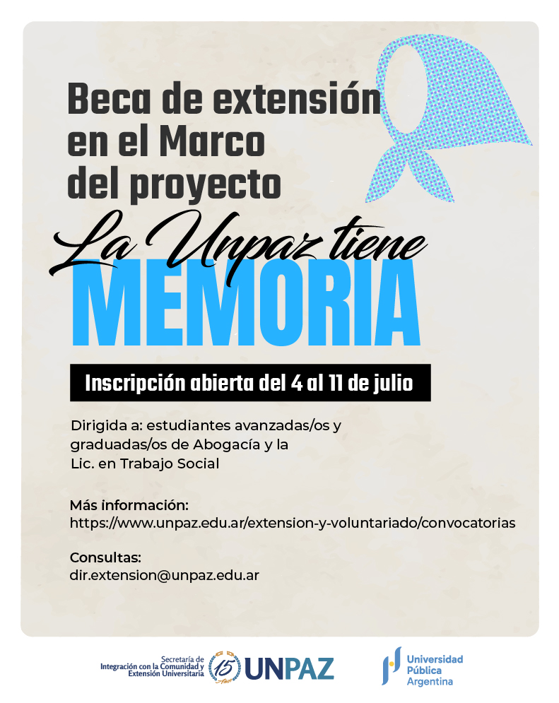 ADMISIBILIDAD. BECA PEU: “LA UNPAZ TIENE MEMORIA”