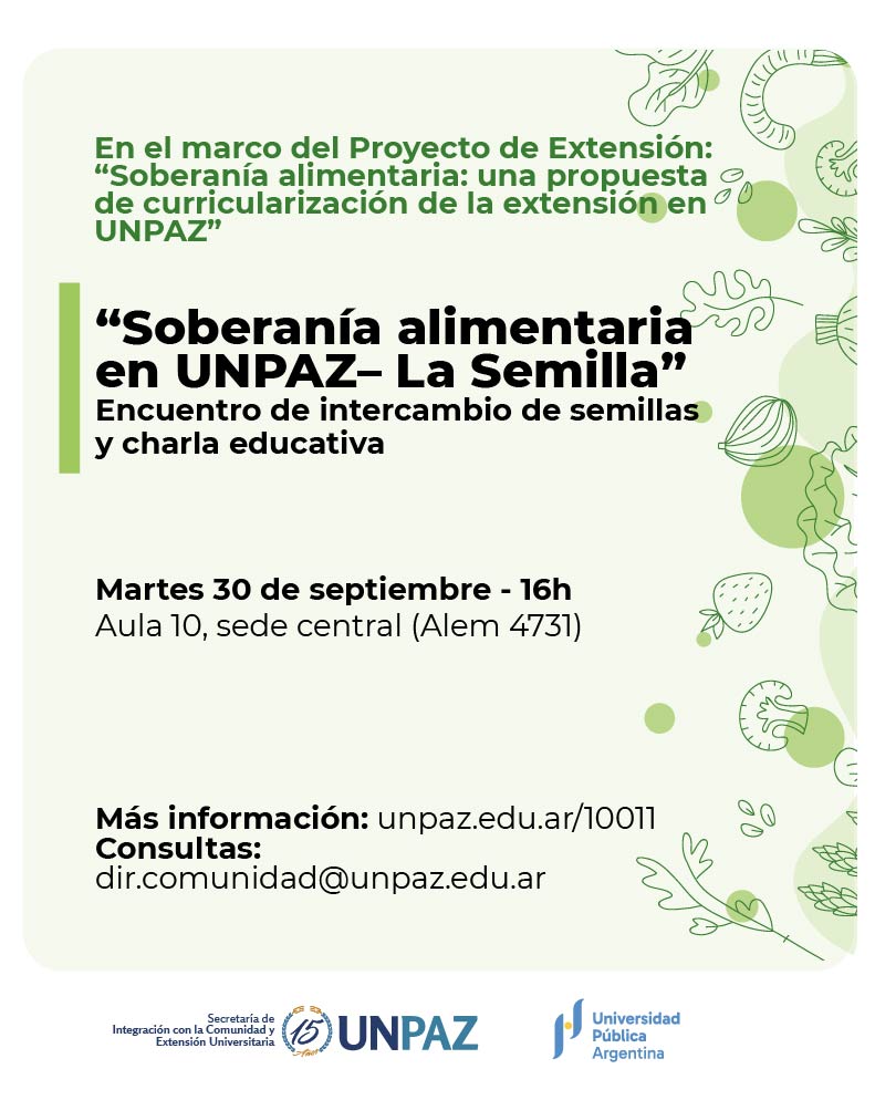 Encuentro “Soberanía Alimentaria en UNPAZ – La Semilla” 