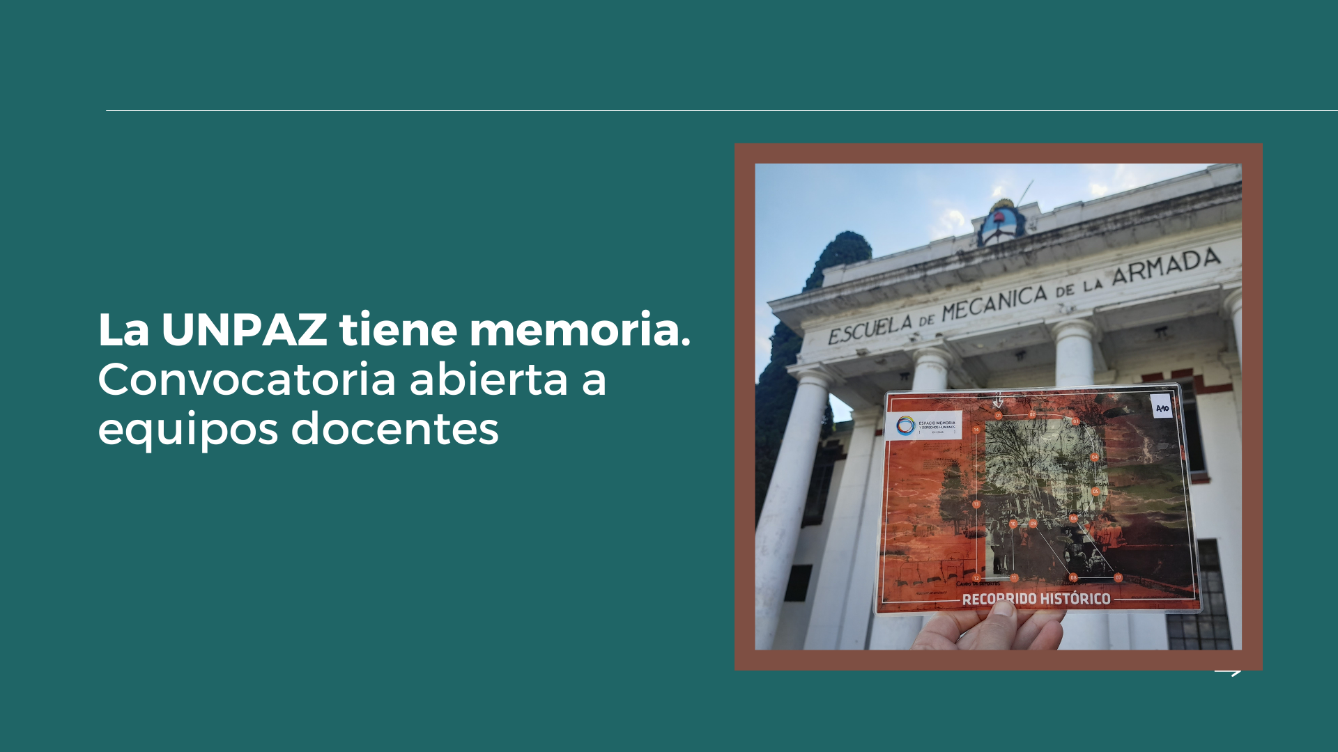 La UNPAZ tiene memoria.