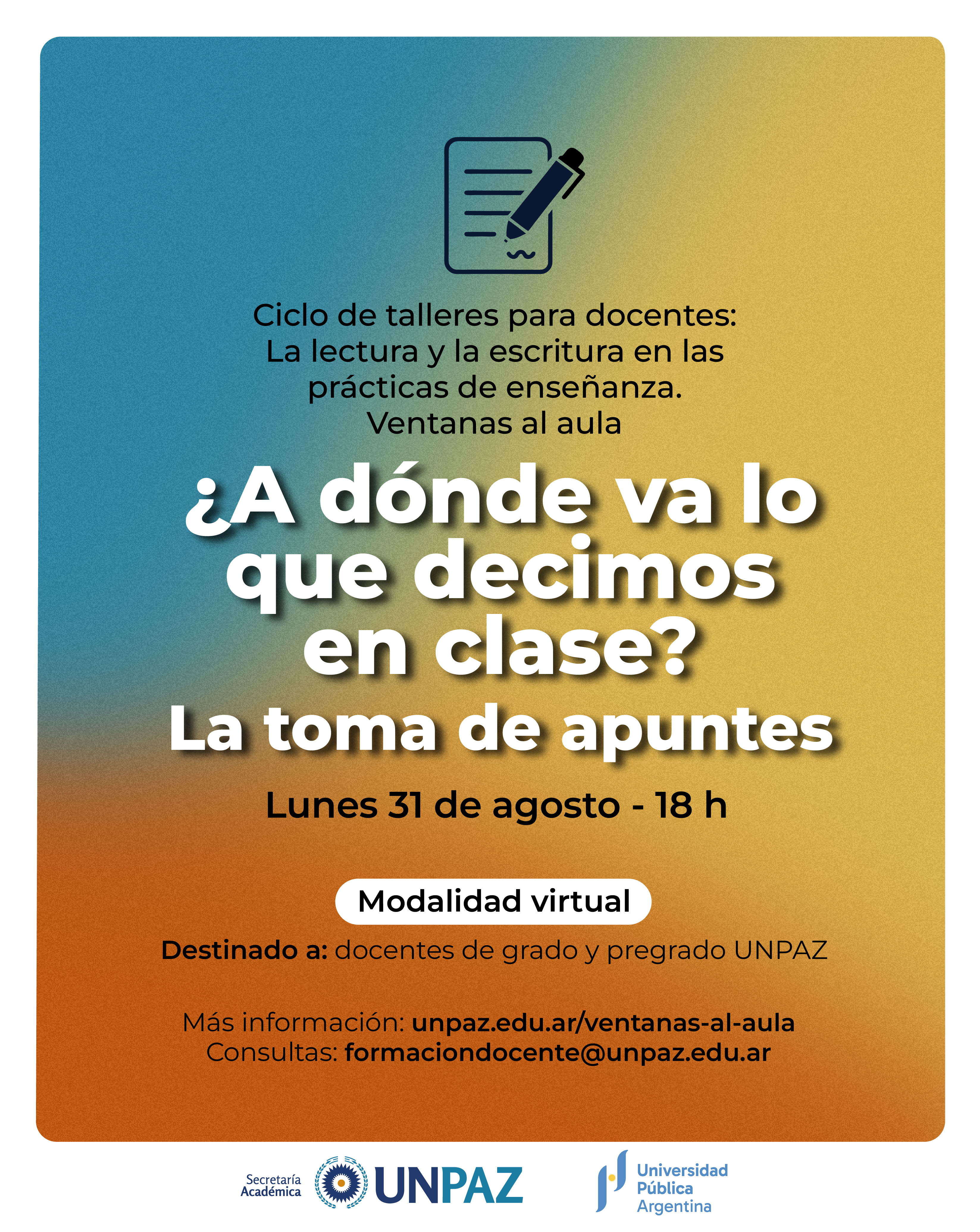 Taller para docentes UNPAZ "¿A dónde va lo que decimos en clase? La toma de apuntes"