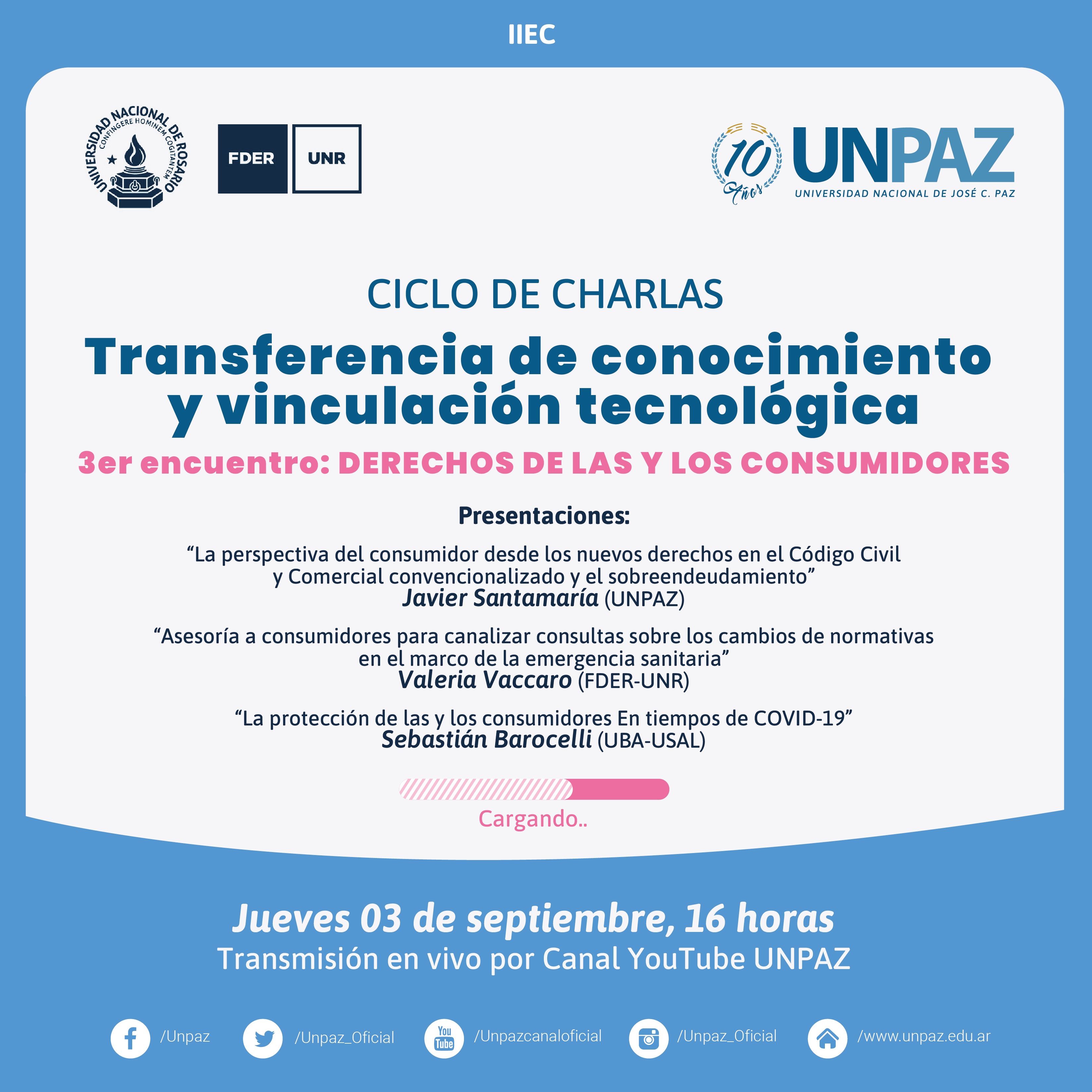 3° ENCUENTRO DEL CICLO DE CHARLAS “TRANSFERENCIA DE CONOCIMIENTO Y VINCULACIÓN TECNOLÓGICA”