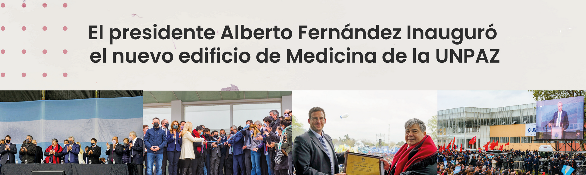 Inauguración del edificio de la "Facultad de Ciencias Médicas" de la UNPAZ