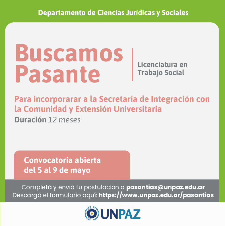 CONVOCATORIA ABIERTA A PASANTÍA EN LA SECRETARÍA DE INTEGRACIÓN CON LA COMUNIDAD Y EXTENSIÓN UNIVERSITARIA - UNPAZ