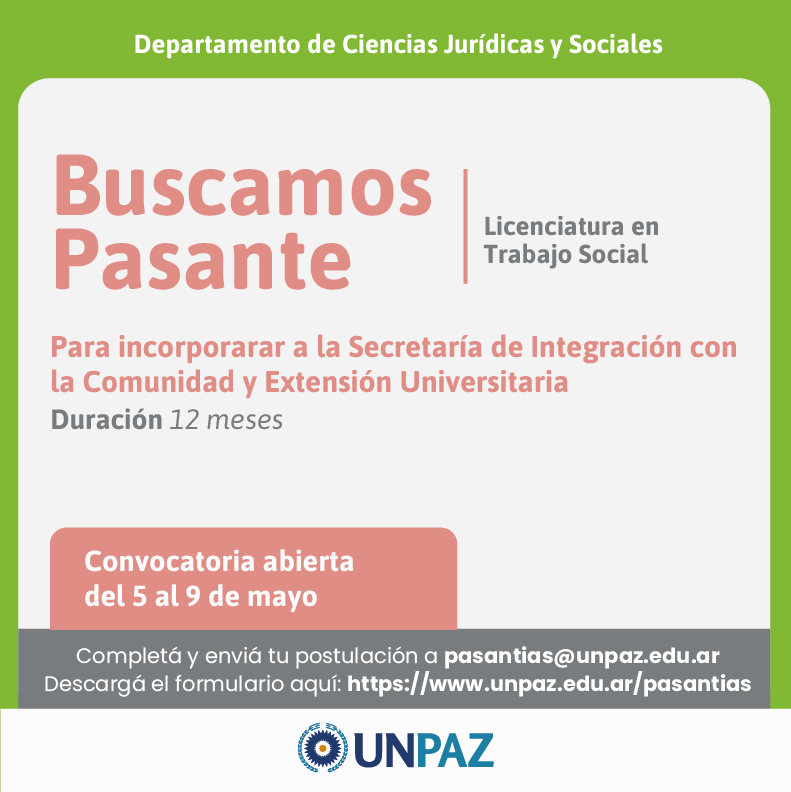 CONVOCATORIA ABIERTA A PASANTÍA EN LA SECRETARÍA DE INTEGRACIÓN CON LA COMUNIDAD Y EXTENSIÓN UNIVERSITARIA  - UNPAZ