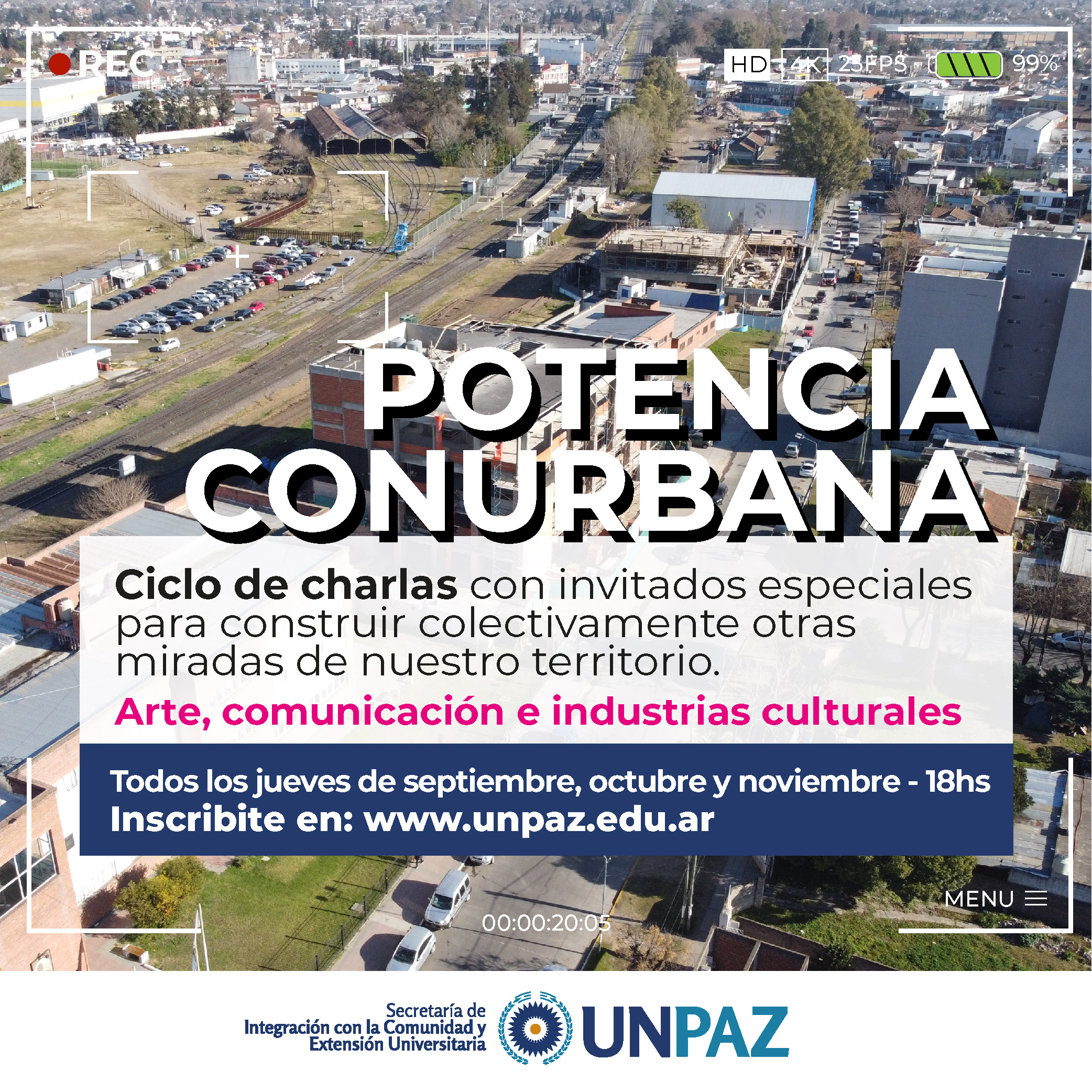 Se realizará el ciclo de charlas “Potencia Conurbana” en la UNPAZ