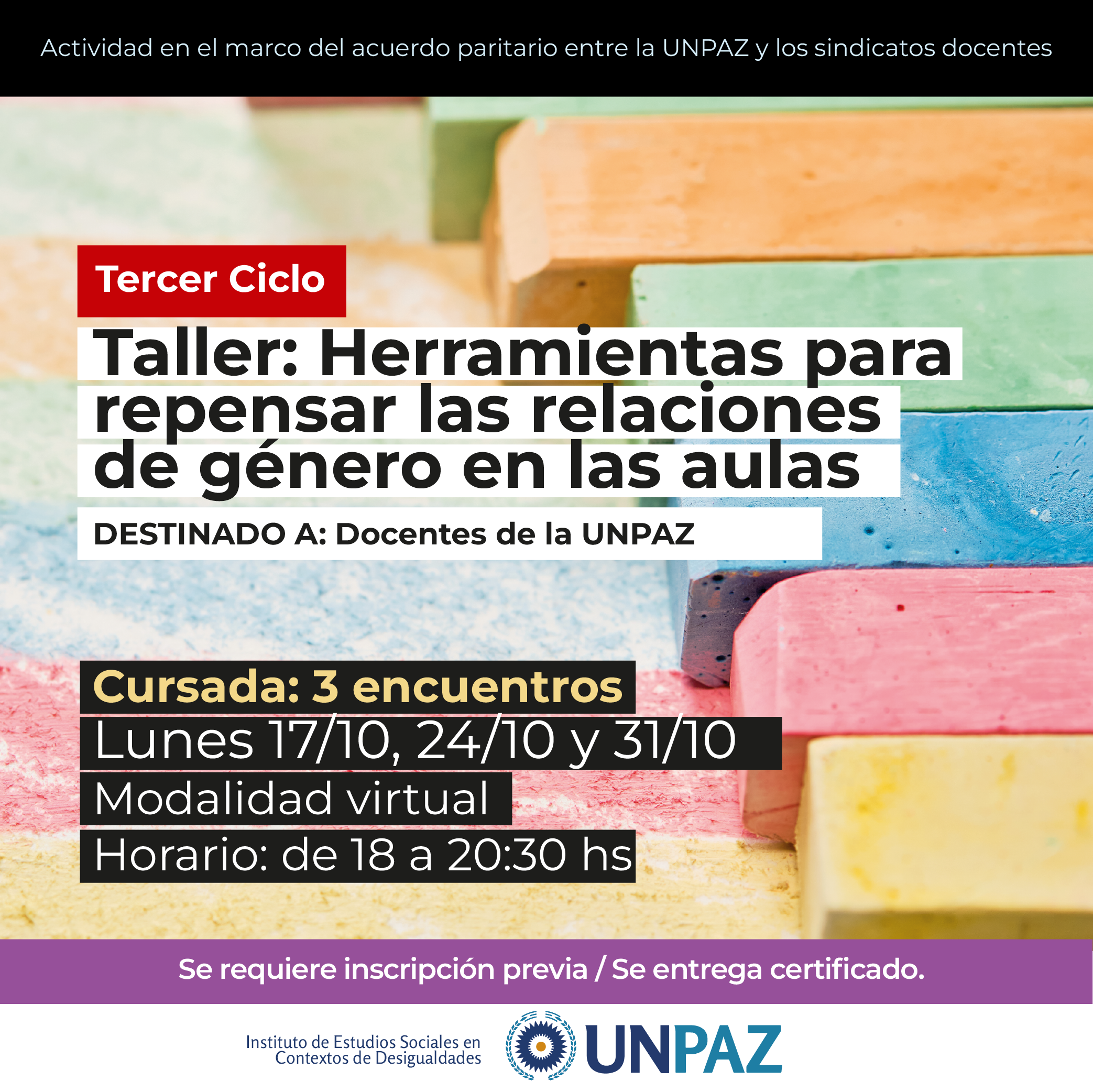 TERCER CICLO DEL TALLER “HERRAMIENTAS PARA REPENSAR LAS RELACIONES DE GÉNERO EN LAS AULAS” DESTINADO A DOCENTES UNPAZ.