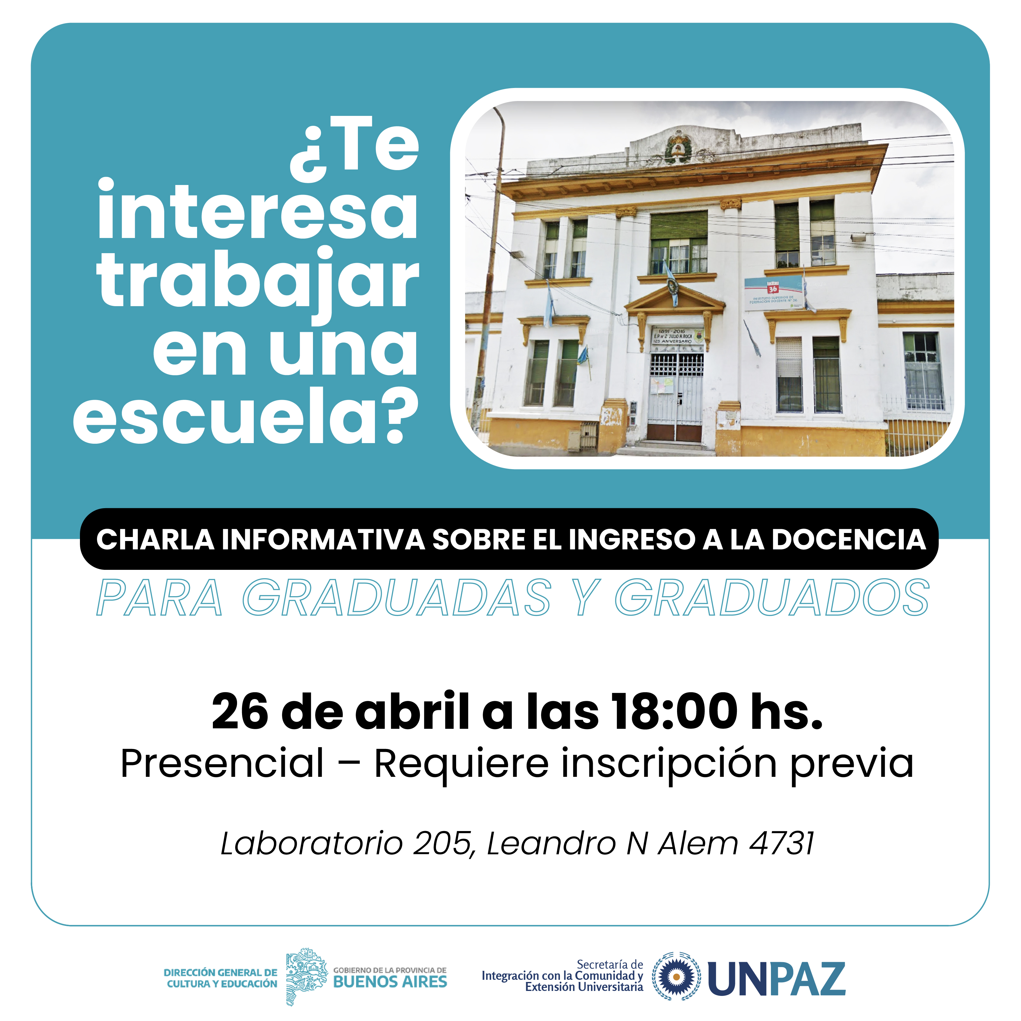 CHARLA INFORMATIVA SOBRE EL INGRESO A LA DOCENCIA PARA GRADUADAS Y GRADUADOS - UNPAZ