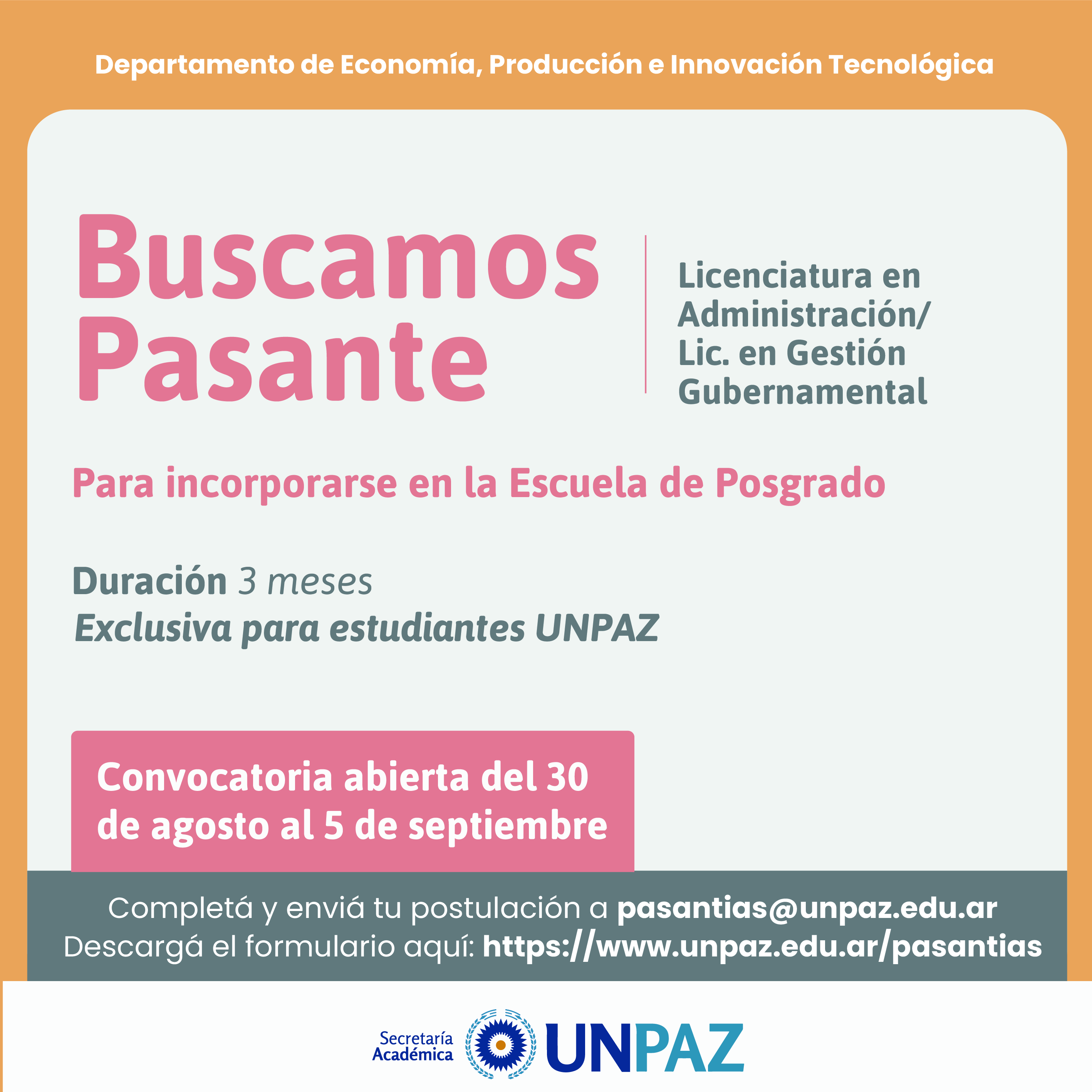 CONVOCATORIA ABIERTA A PASANTÍA EN LA ESCUELA DE POSGRADO - UNPAZ