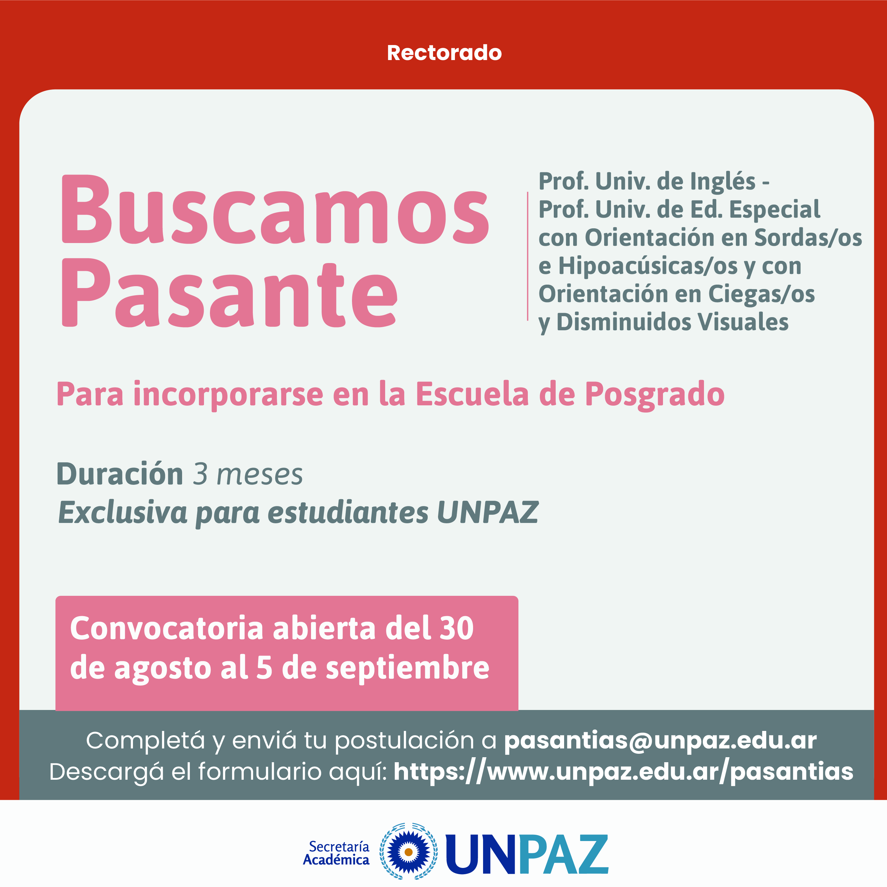 CONVOCATORIA ABIERTA A PASANTÍA EN LA ESCUELA DE POSGRADO PARA PROFESORADOS - UNPAZ