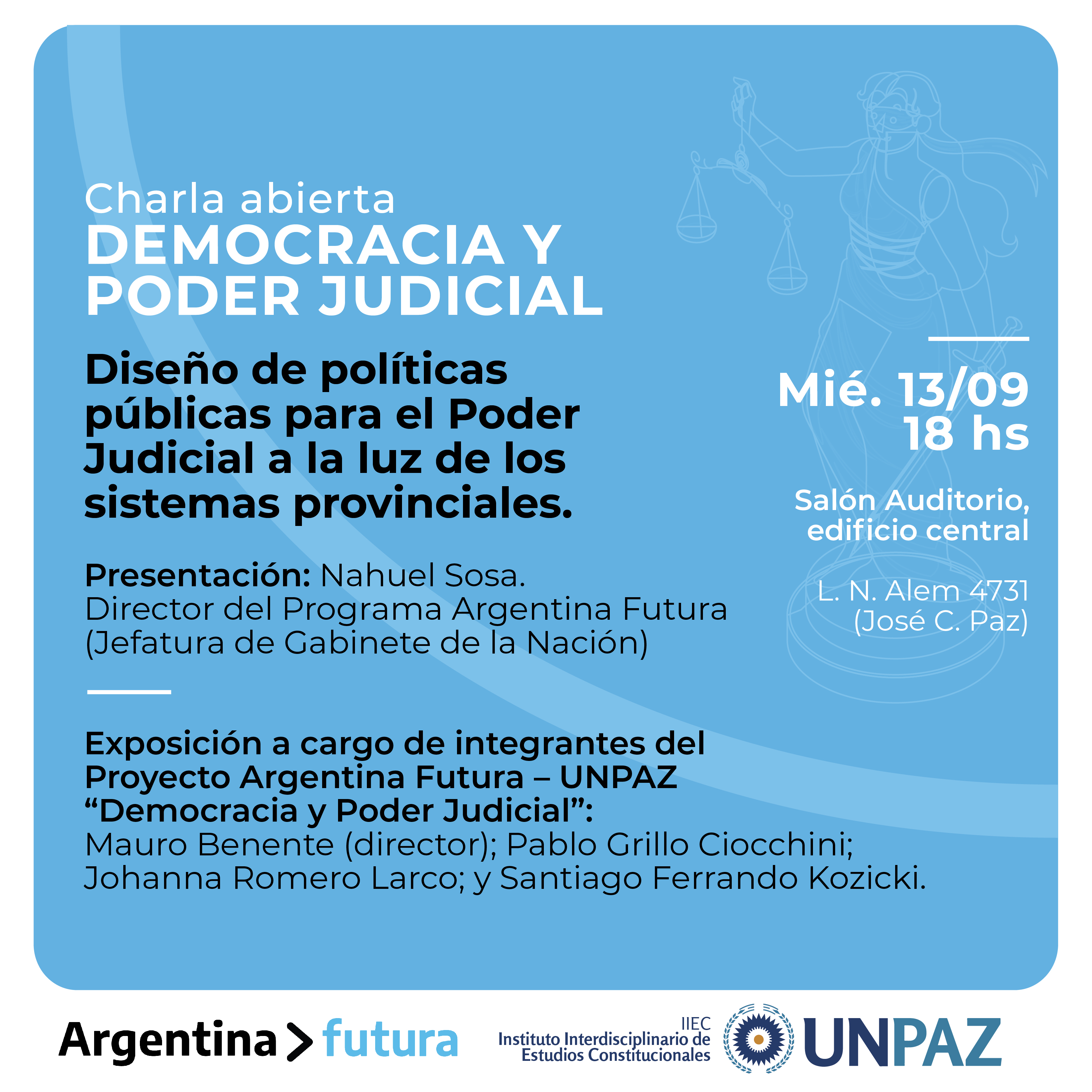 Charla abierta “Democracia y poder judicial. Diseño de políticas públicas para el Poder Judicial a la luz de los sistemas provinciales”