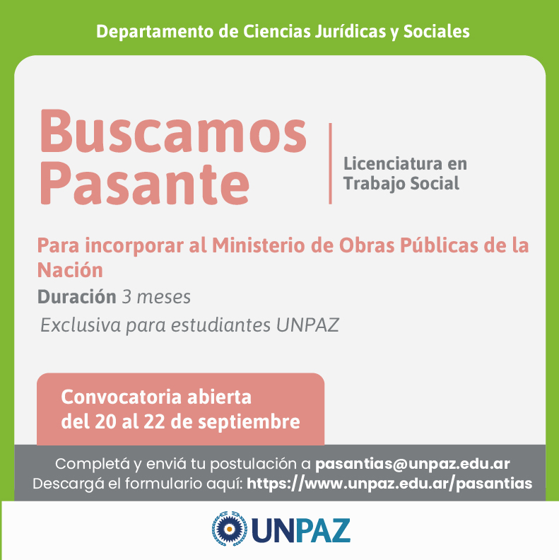 CONVOCATORIA ABIERTA A PASANTÍA EN EL MINISTERIO DE OBRAS PÚBLICAS DE LA NACIÓN - TRABAJO SOCIAL - UNPAZ