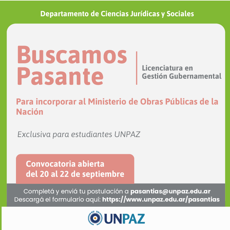 CONVOCATORIA ABIERTA A PASANTÍA EN EL MINISTERIO DE OBRAS PÚBLICAS DE LA NACIÓN - GESTIÓN GUBERNAMENTAL - UNPAZ