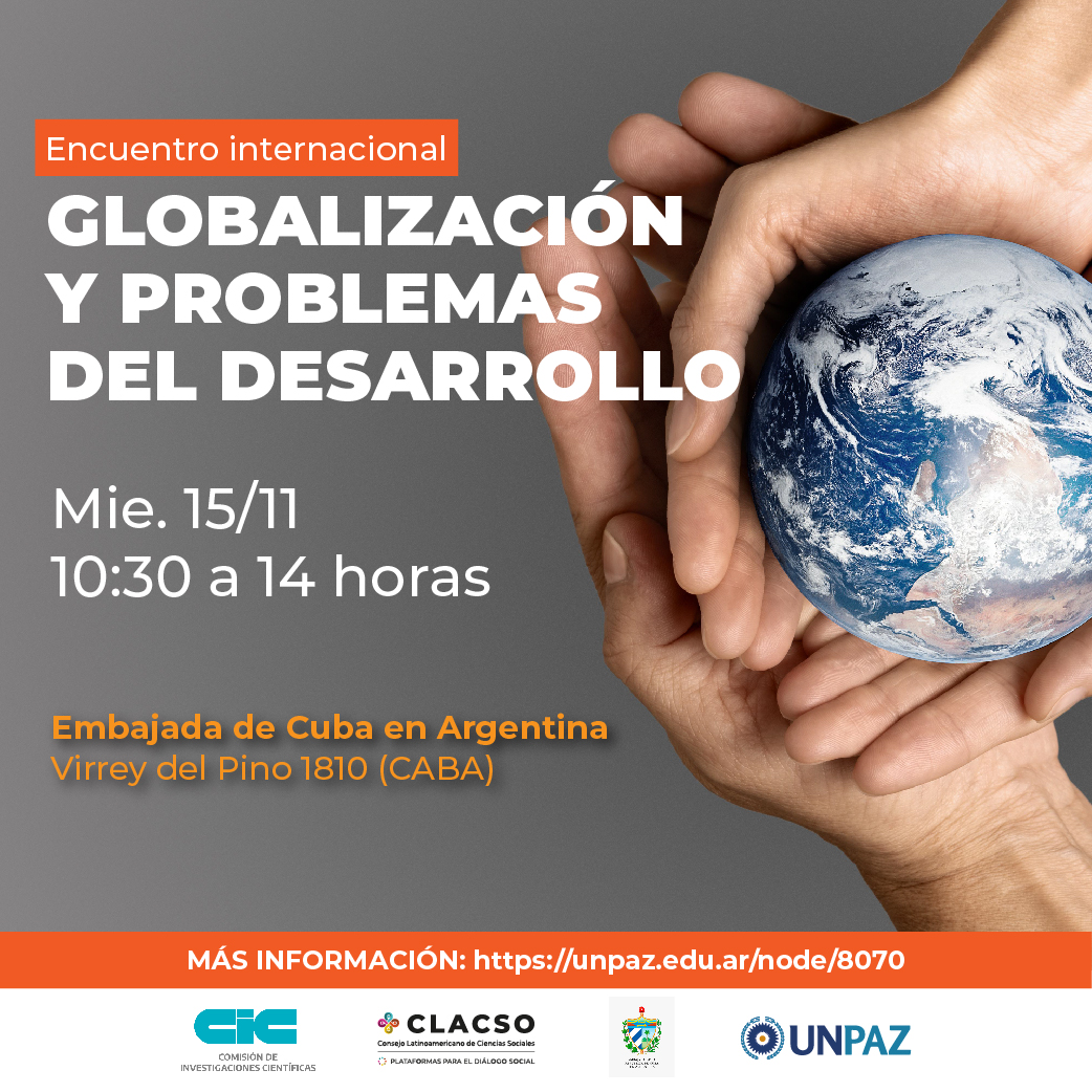 ENCUENTRO INTERNACIONAL SOBRE GLOBALIZACIÓN Y PROBLEMAS DEL DESARROLLO