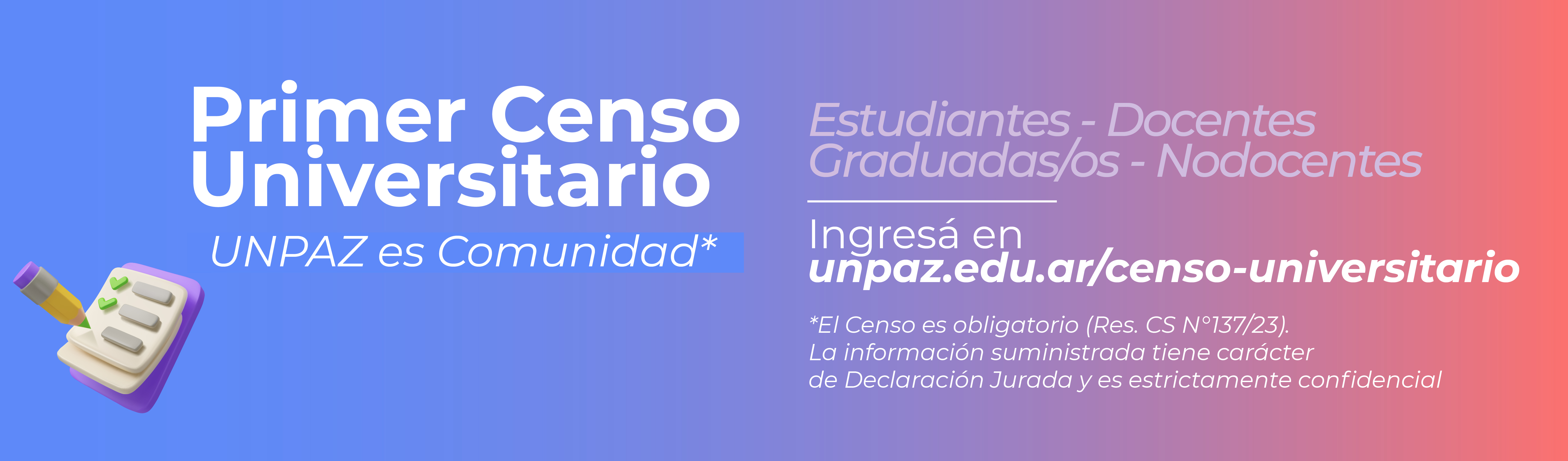 Primer Censo Universitario “UNPAZ es comunidad”