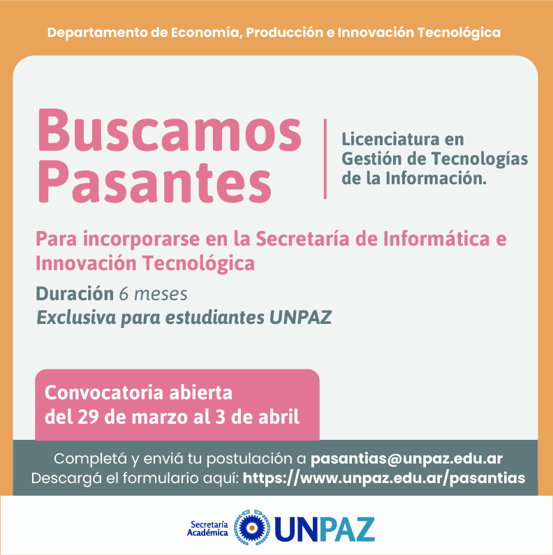 CONVOCATORIA ABIERTA A PASANTÍA EN LA SECRETARÍA DE INFORMÁTICA E INNOVACIÓN TECNOLÓGICA - UNPAZ