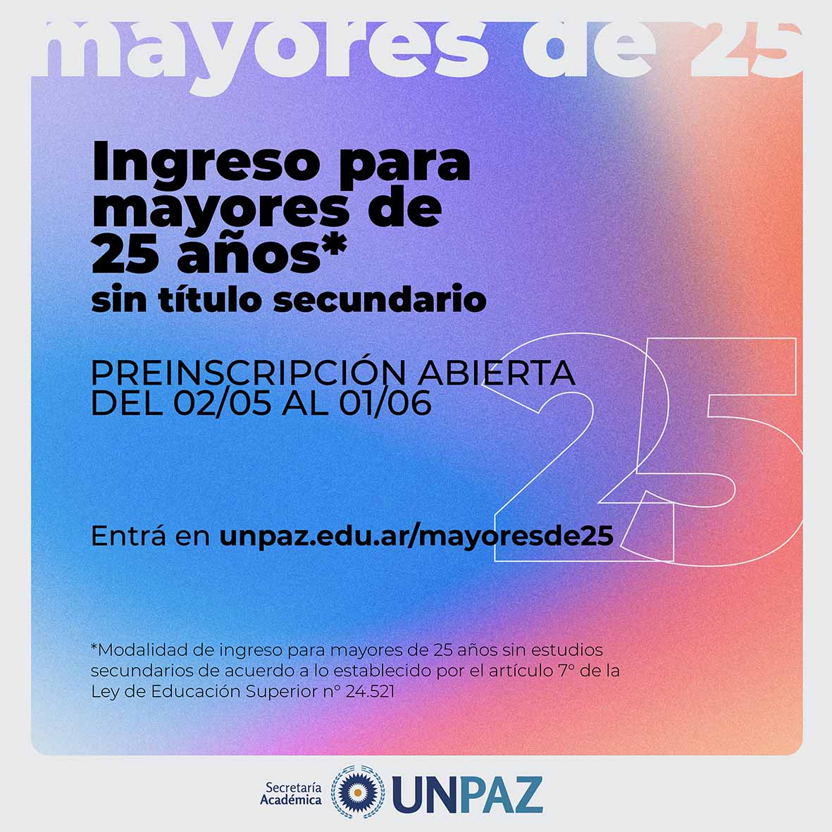 ABRE LA PREINSCRIPCIÓN A LA MODALIDAD DE INGRESO PARA MAYORES DE 25 AÑOS, SIN TÍTULO SECUNDARIO