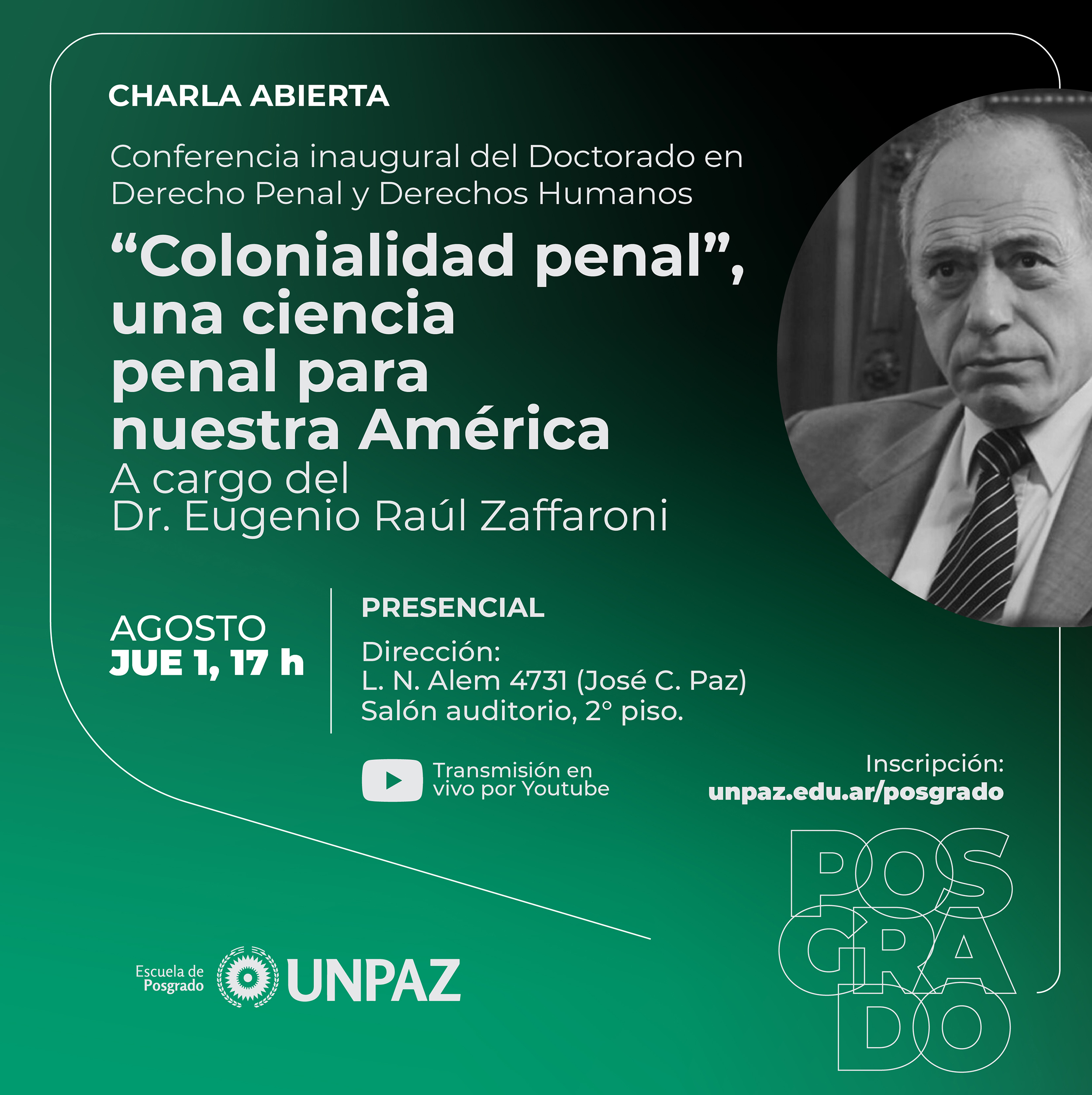 CHARLA ABIERTA: CONFERENCIA INAUGURAL DEL DOCTORADO EN DERECHO PENAL Y DERECHOS HUMANOS - UNPAZ