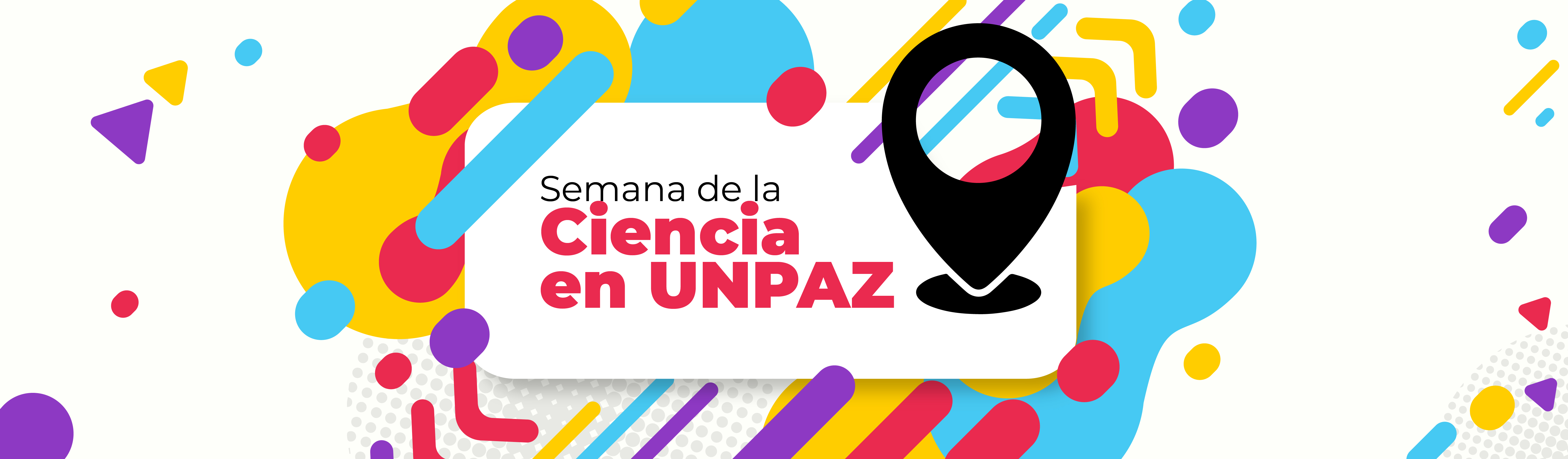 SEMANA DE LA CIENCIA EN LA UNPAZ | Universidad Nacional de José C. Paz