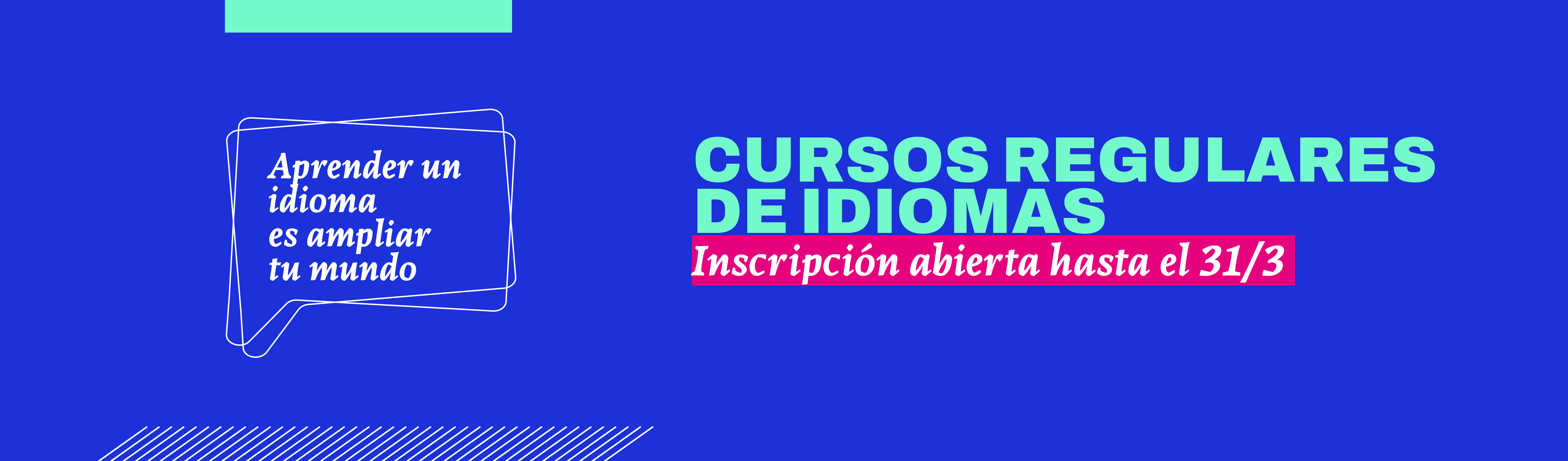 EL CENTRO DE IDIOMAS ABRE LAS INSCRIPCIONES A SUS CURSOS REGULARES DEL PRIMER CUATRIMESTRE 2025