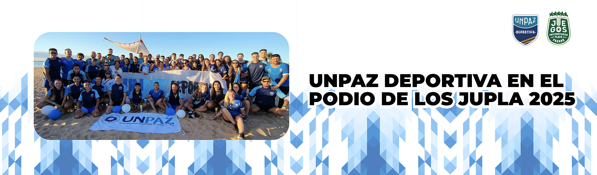 UNPAZ DEPORTIVA EN EL PODIO DE LOS JUPLA 2025