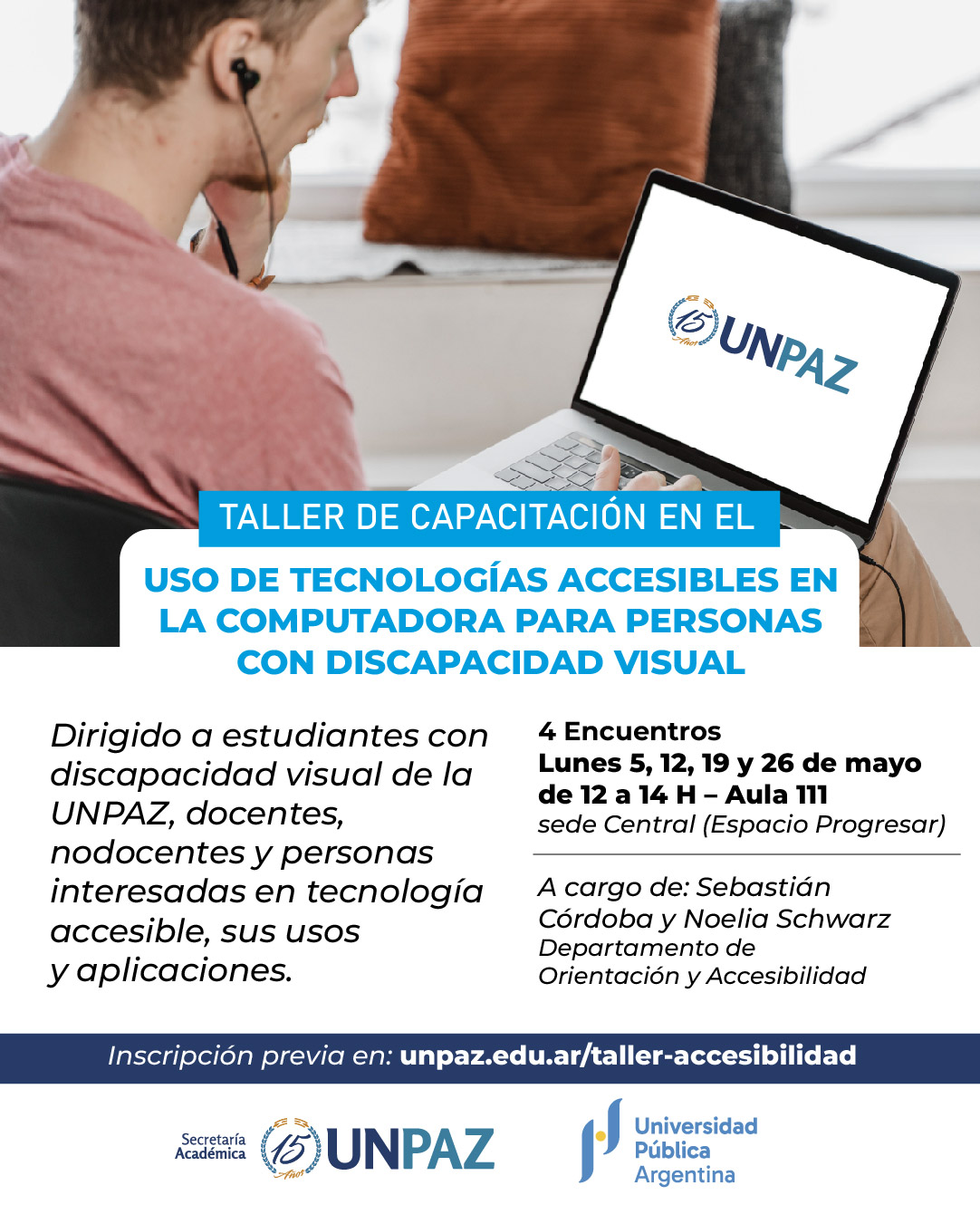 TALLER DE CAPACITACIÓN EN EL USO DE TECNOLOGÍAS ACCESIBLES EN LA COMPUTADORA PARA PERSONAS CON DISCAPACIDAD VISUAL