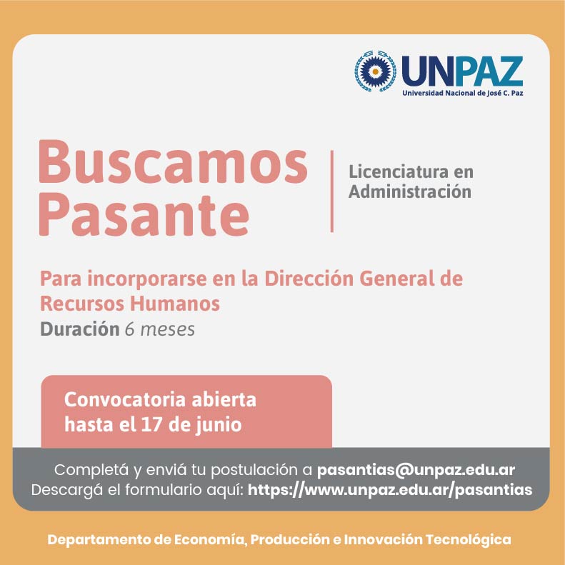 CONVOCATORIA ABIERTA A PASANTÍA EN LA DIRECCIÓN GENERAL DE RECURSOS HUMANOS - UNPAZ