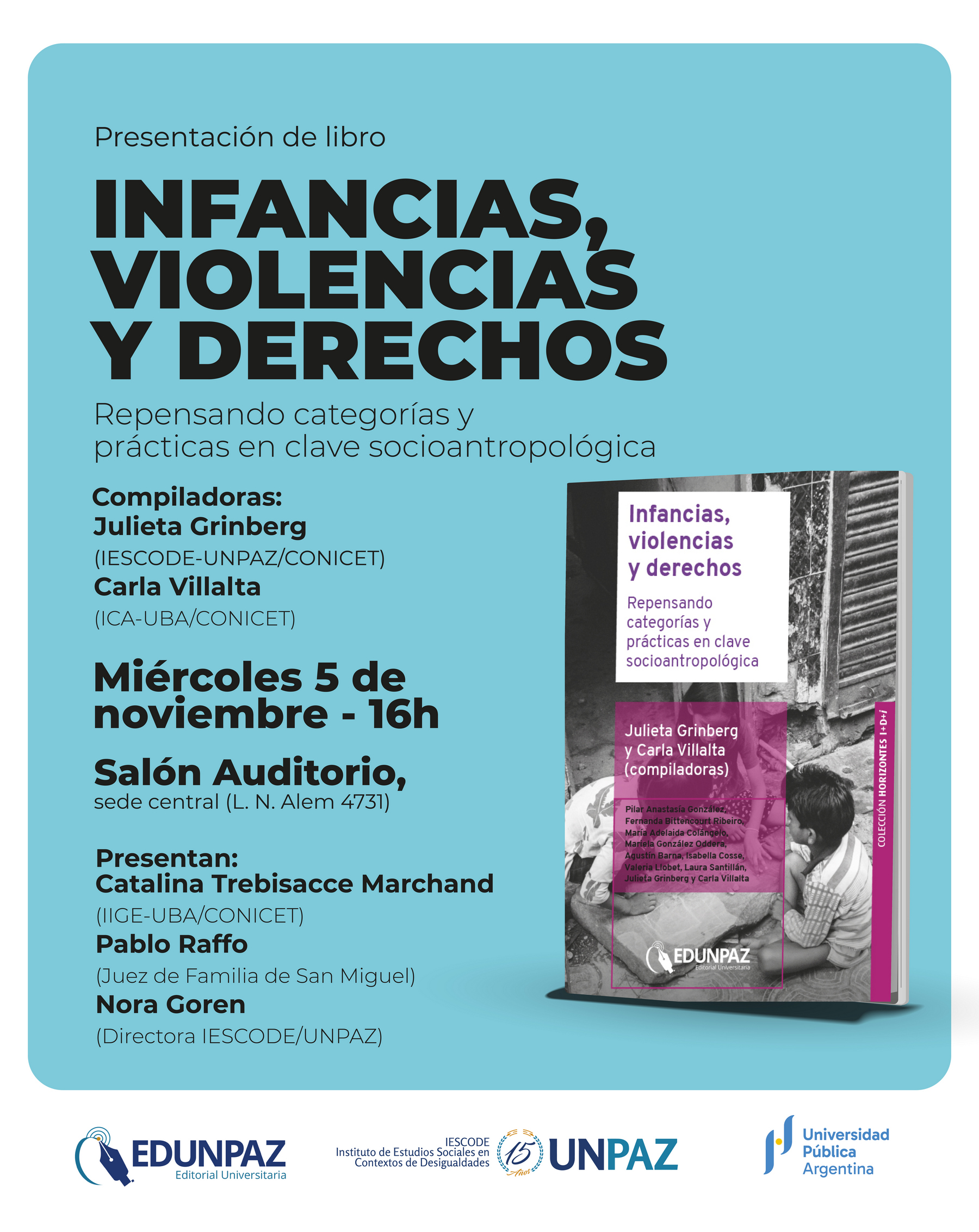 Presentación del libro "Infancias, violencias y derechos: repensando categorías y prácticas en clave socioantropológica"