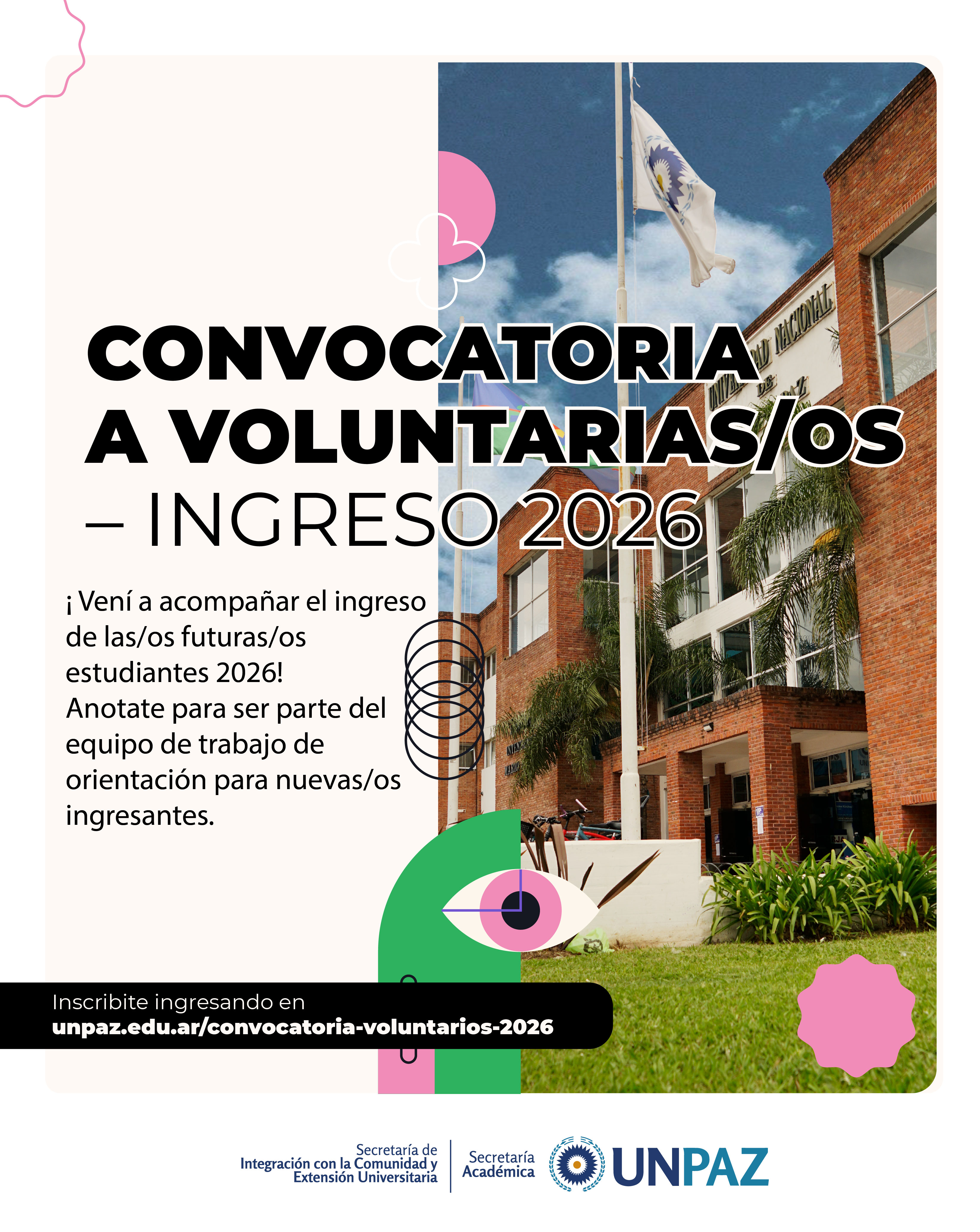 CONVOCATORIA DE VOLUNTARIAS/OS PARA EL INGRESO 2026 - UNPAZ