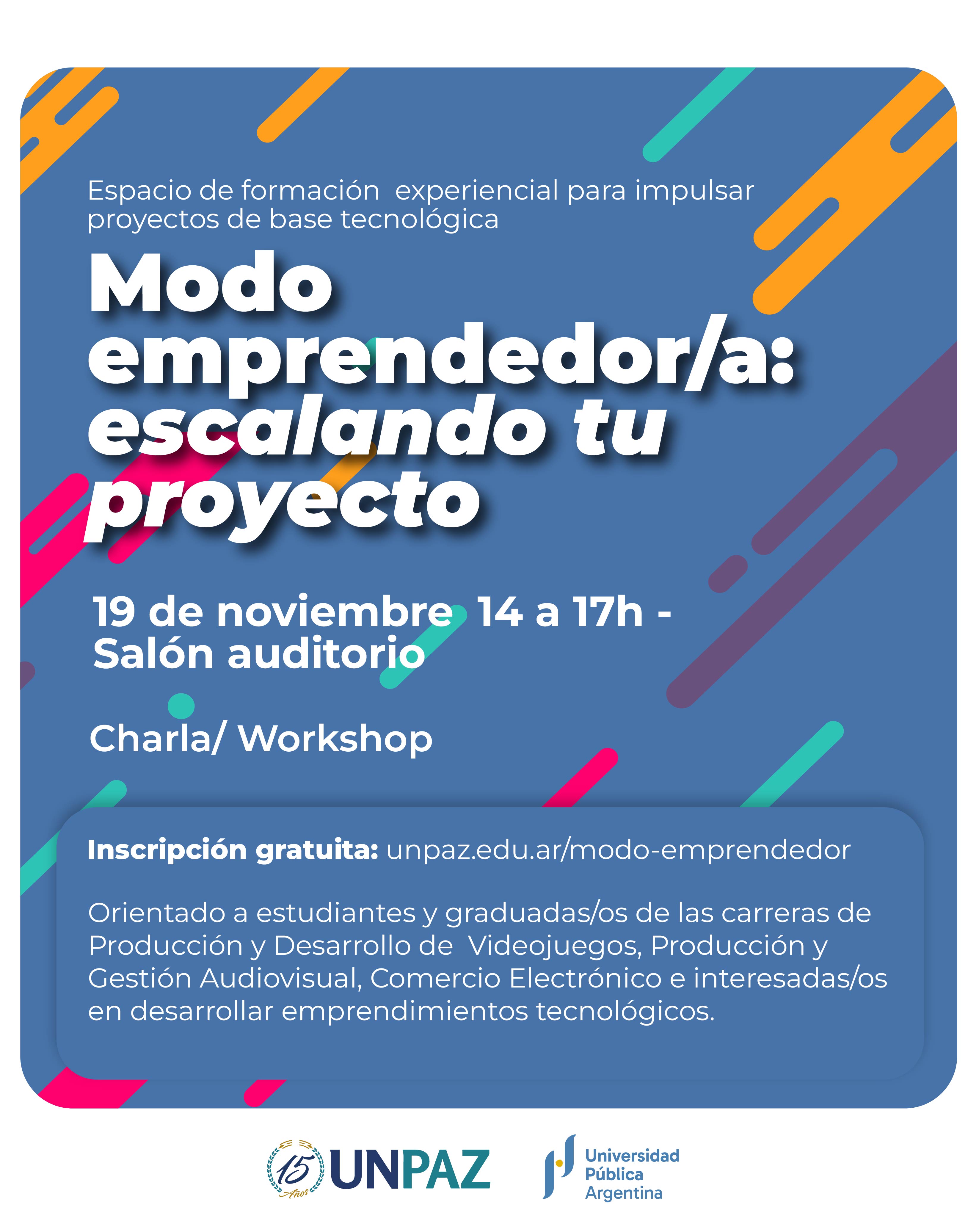 UNPAZ fomenta el desarrollo de emprendimientos de base tecnológica