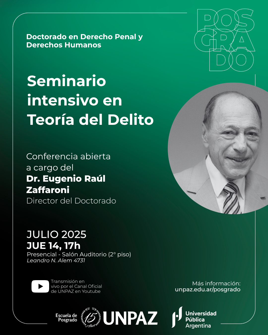 Conferencia inaugural del seminario "Teoría del Delito" con la participación de Raúl Zaffaroni