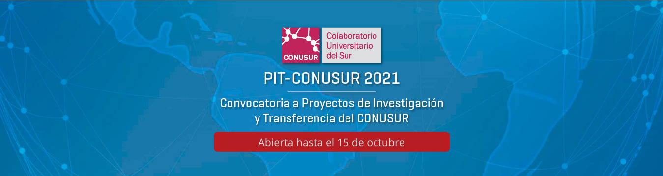 Cierre Convocatoria a Proyectos de Investigación y Transferencia PIT- CONUSUR 2021