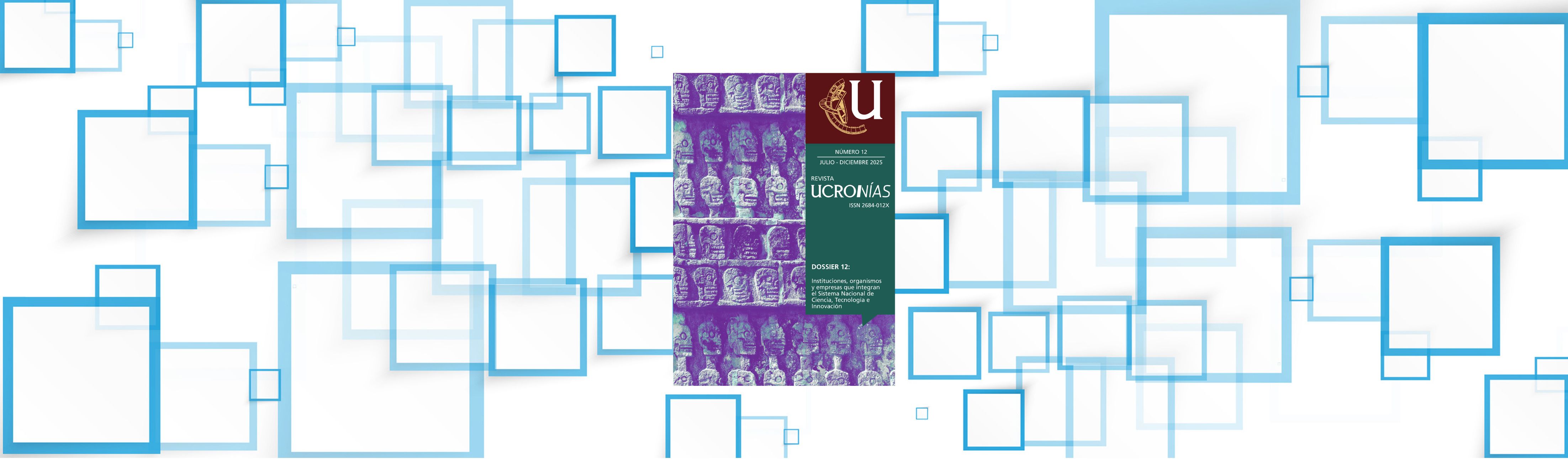 UCRONÍAS presenta un dossier que repasa la trayectoria histórica del sistema nacional de ciencia, tecnología e Innovación