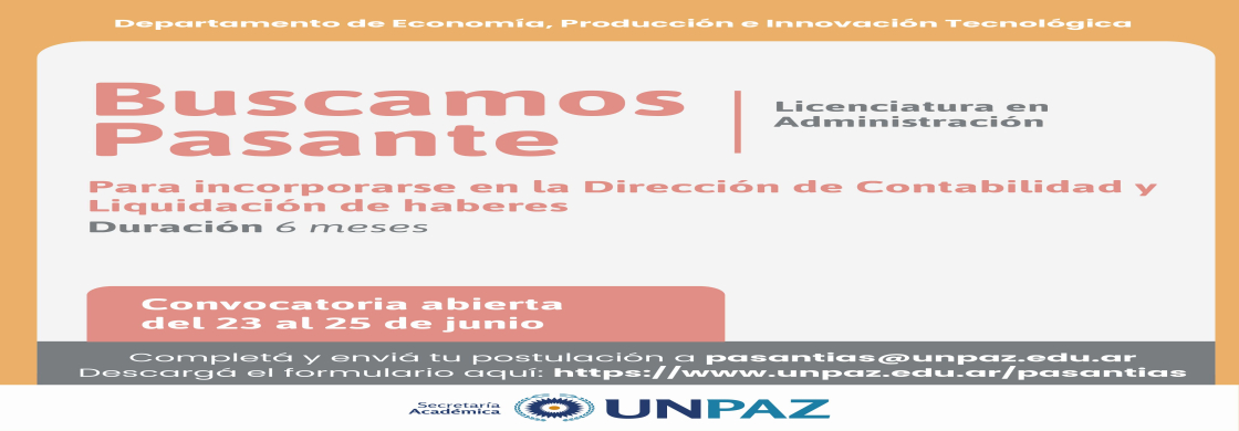 CONVOCATORIA ABIERTA A PASANTÍA EN LA DIRECCIÓN DE CONTABILIDAD Y LIQUIDACIÓN DE HABERES - UNPAZ