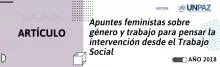 Apuntes feministas sobre género y trabajo para pensar la intervención desde el Trabajo Social