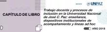 Trabajo docente y procesos de inclusión en la Universidad Nacional de José C. Paz: enseñanza, dispositivos institucionales de acompañamiento y líneas ad hoc